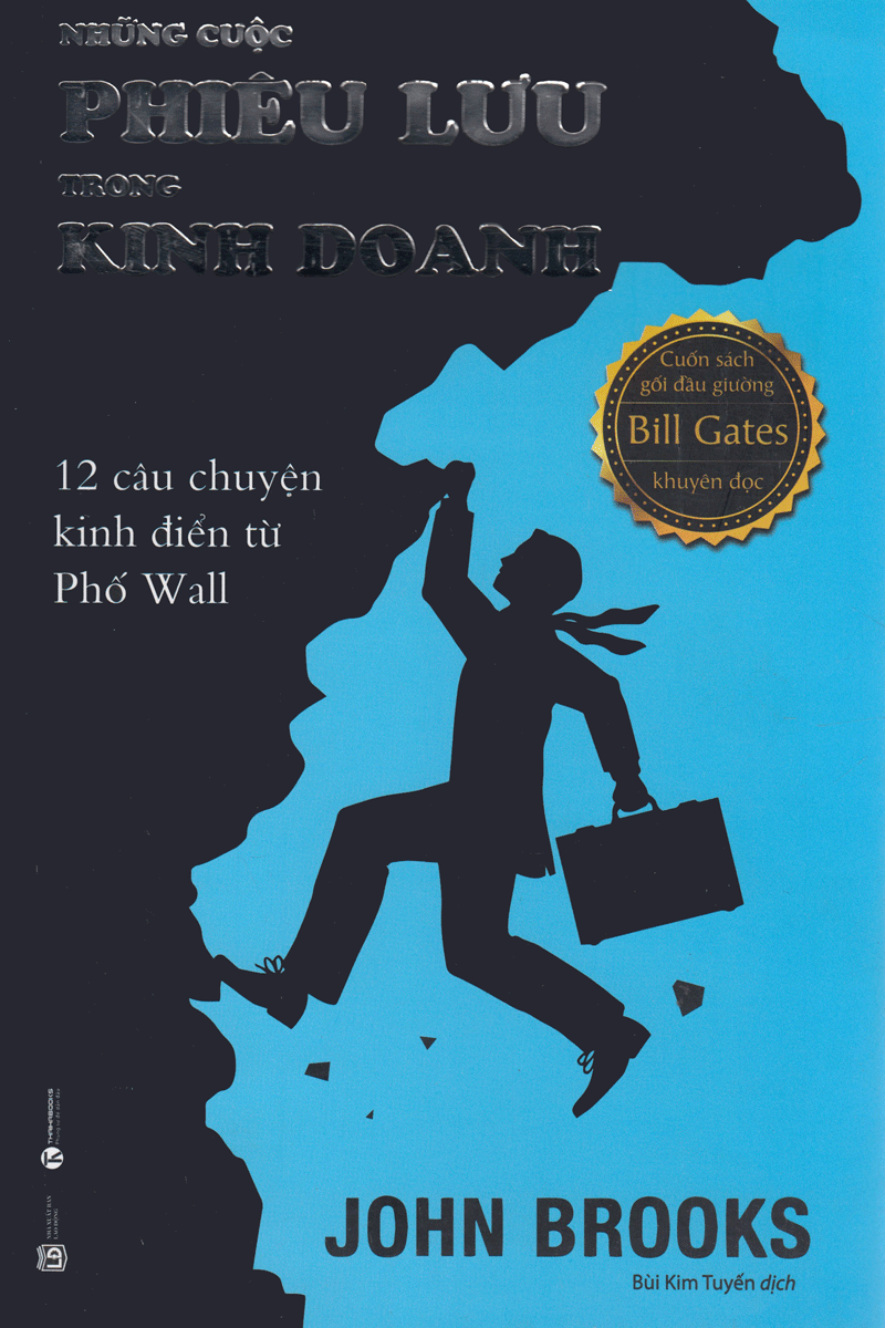 Những Cuộc Phiêu Lưu Trong Kinh Doanh - John Brooks