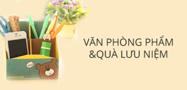 Văn phòng phẩm & Quà lưu niệm