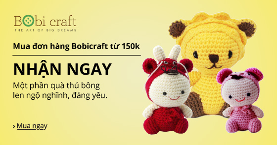 Mua đơn hàng Bobicraft từ 150k nhận ngay một phần quà thú bông len ngộ nghĩnh, đáng yêu