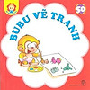 Nơi bán Bé Học Lễ Giáo - Bubu Tập 50: Bubu Vẽ Tranh - Nhà Xuất Bản Tr