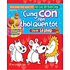 Nơi bán Cùng Con Rèn Thói Quen Tốt - Lễ Phép