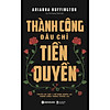 Nơi bán Thành Công Đâu Chỉ Tiền Quyền - Alpha Books Official