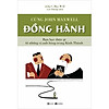 Nơi bán Cùng John Maxwell Đồng Hành ( Đồng Hành Cùng Vĩ Nhân (Tái Bản) )