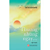 Nơi bán Thương Những Ngày…. - VIETNAMBOOK