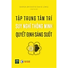 Nơi bán Sách - Tập trung tâm trí, suy nghĩ thông minh, quyết định sáng suốt - 1980BOOKS - 1980Books Offici