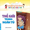 Nơi bán Truyện Thiếu Nhi Hạt Giống Tâm Hồn - Thế Giới Trong Ngăn Tủ