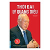 Nơi bán Thời Đại Lý Quang Diệu (Bìa Mềm) - MHbooks