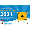 Nơi bán Combo thu âm, livestream Micro TakStar TAK35, Sound card XOX K10 Jubilee