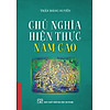 Nơi bán Chủ Nghĩa Hiện Thực Nam Cao (Tác giả Trần Đăng Suyền)