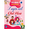 Nơi bán Combo Tủ Sách Luyện Chữ Của Bé - Trí Việt Book