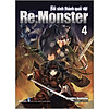 Nơi bán Re:Monster Tập 4 - Hồi Sinh Thành Quái Vật - AMAK BOOK