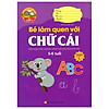 Nơi bán Bé Làm Quen Với Chữ Cái (5-6 Tuổi) - Quyển 1 - Nhà sách Fahas