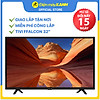 Nơi bán Tivi LED FFALCON HD 32 inch 32F1