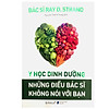 Nơi bán Y Học Dinh Dưỡng - Những Điều Bác Sĩ Không Nói Với Bạn