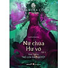 Nơi bán Combo 2 cuốn Nữ Chúa Hư Vô (Phần 3 bộ Trò Lừa Xảo Quyệt) - NHÀ SÁCH CHIBOOKS