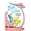 Nơi bán Dr. Seuss - Xứ Xí Xọn Sao Thật Xa Xăm - ETS Book