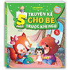 Nơi bán 5 Phút Truyện Kể Cho Bé Trước Khi Ngủ- Trung Thực (Tái Bản)