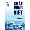 Nơi bán Khát Vọng Việt 1 - Vì Sao Đất Nước Ta Còn Nghèo? (Tái Bản)