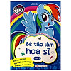 Nơi bán My Little Pony - Bé Tập Làm Họa Sĩ - Quyển 1 - Nhà sách Faha