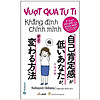 Nơi bán Vượt Qua Tự Ti Khẳng Định Chính Mình - Văn Lang