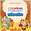 Nơi bán Sách: Cổ Tích Muôn Màu - Thánh Gióng - Minh Long Boo