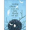 Nơi bán Trứng Chim Cúc Cu Này Thuộc Về Ai? (Tặng Kèm Bookmark Cúc Cu) - Skybooks Official Store