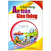 Nơi bán Cẩm Nang An Toàn Giao Thông Dành Cho Học Sinh