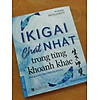 Nơi bán IKIGAI - Chất Nhật Trong Từng Khoảnh khắc