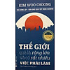 Nơi bán Thế Giới Quả Là Rộng Lớn Và Có Rất Nhiều Việc Phải Làm (Tái Bản)