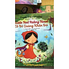 Nơi bán Truyện Cổ Tích Nổi Tiếng Song Ngữ Việt - Anh: Little Red Riding Hood - Cô Bé Quàng Khăn Đỏ (Tái Bản 2019