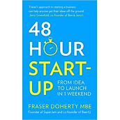 48 Hour Start up From Idea To Launch In 1 Weekend