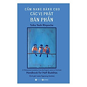 Cẩm Nang Dành Cho Các Vị Phật Bán Phần - Tặng Kèm Sổ Tay