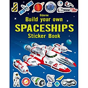 Sách tiếng Anh - Usborne Build your own Spaceships Sticker book