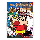 Shin - Cậu Bé Bút Chì Truyện Dài Tập 7 Dũng Sĩ Kimpoko (Tái Bản 2019)