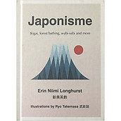 Japonisme Ikigai, Forest Bathing, Wabi-Sabi and More (Hardcover)