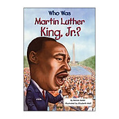 Who Was Martin Luther King, Jr.