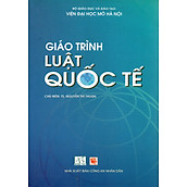 Giáo trình luật quốc tế - TS. Nguyễn Thị Thuận