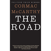 The Road (Pulitzer Prize Winner) (Cormac McCarthy)