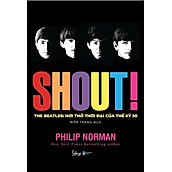 Shout The Beatles Hơi Thở Thời Đại Của Thế Kỷ 20
