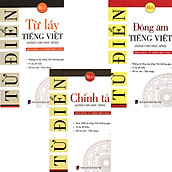 Combo 3 Quyển Từ Điển Chính Tả - Đồng Âm Tiếng Việt - Từ Láy Tiếng Việt (Dành Cho Học Sinh)