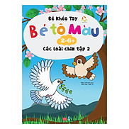 Bé Tô Màu 2-6+ - Các Loài Chim - Tập 2