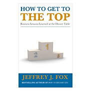 How To Get To The Top