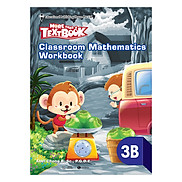 Classroom Mathematics Workbook 3B - Học Kỳ 2