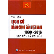 Tìm Hiểu Lịch Sử Đảng Cộng Sản Việt Nam