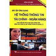 Bài Tập Ứng Dụng Hệ Thống Thông Tin Tài Chính - Ngân Hàng