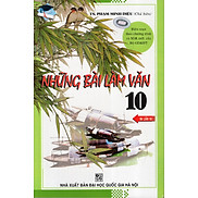 Những Bài Làm Văn Lớp 10 Tái Bản