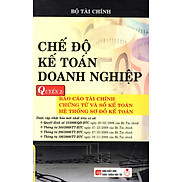 Chế Độ Kế Toán Doanh Nghiệp - Quyển 2 Báo Cáo Tài Chính