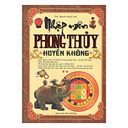 Nhập Môn Phong Thủy Huyền Không