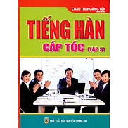 Tiếng Hàn Cấp Tốc Tập 3 - Sách Bỏ Túi - Tái Bản