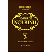 Hoàng Đế Nội Kinh - Quyển 3